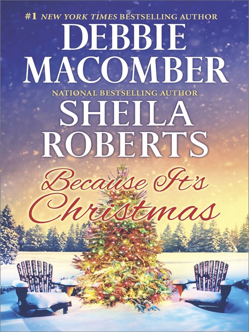 Title details for Because It's Christmas by Debbie Macomber - Wait list
